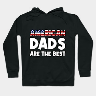 American dads are the best Hoodie